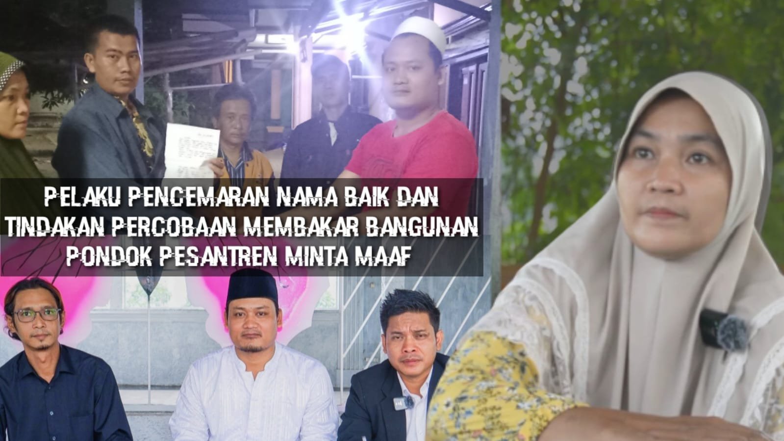 Kasus Percobaan Bakar Pesantren dan Pencemaran Nama Baik di Kemiri Minta Ma'af