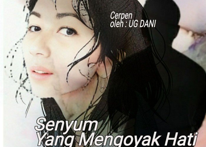 Senyum yang Mengoyak Hati