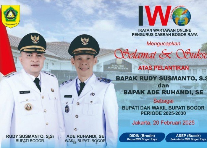 Ikatan Wartawan Online (IWO) Bogor Raya Ucapkan Selamat Atas Pelantikan Bupati dan Wakil Bupati Bogor 