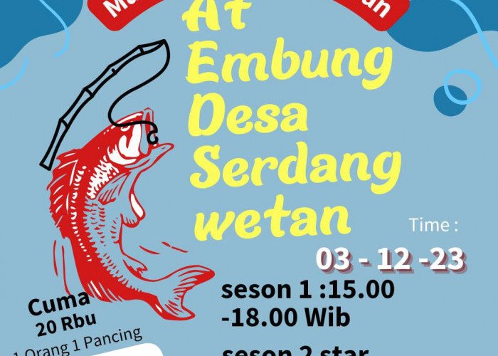 Pengelola Wisata Danau Embung Adakan Lomba Mancing di Desa Serdang Wetan Legok