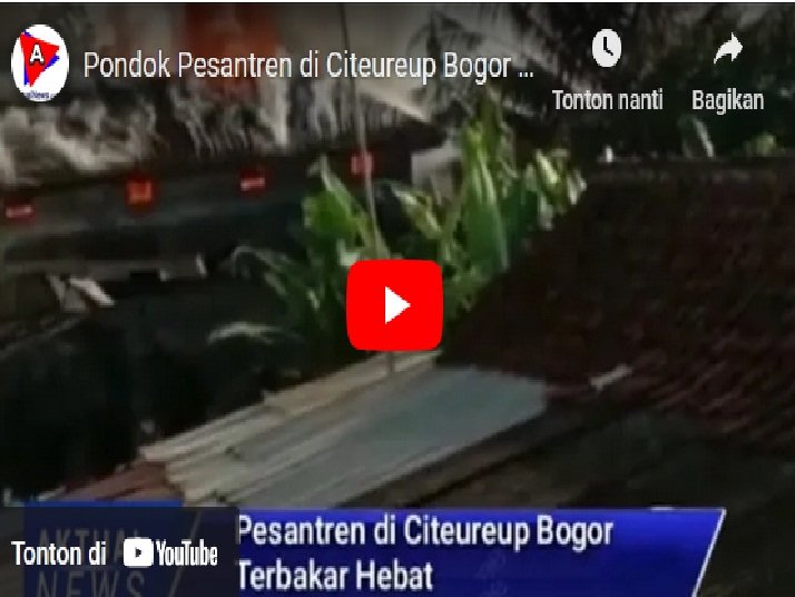 Pondok Pesantren di Citeureup Bogor Terbakar Hebat